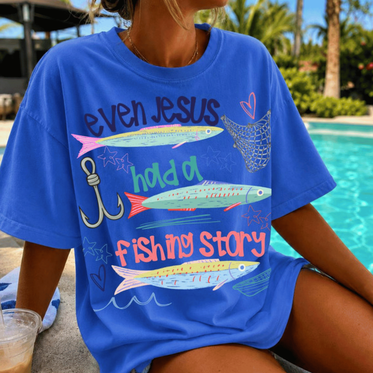 Even Jesus Had A Fish Story Tee
