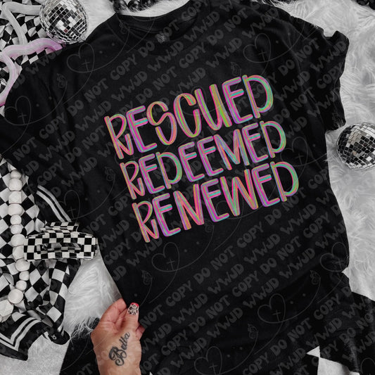RESCUED, REDEEMED, RENEWED